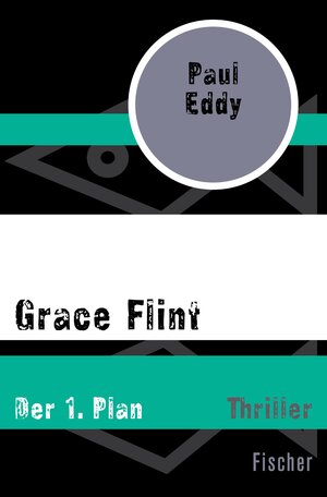 Buchcover Grace Flint | Paul Eddy | EAN 9783105604816 | ISBN 3-10-560481-2 | ISBN 978-3-10-560481-6