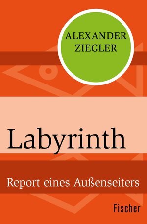 Buchcover Labyrinth | Alexander Ziegler | EAN 9783105605608 | ISBN 3-10-560560-6 | ISBN 978-3-10-560560-8