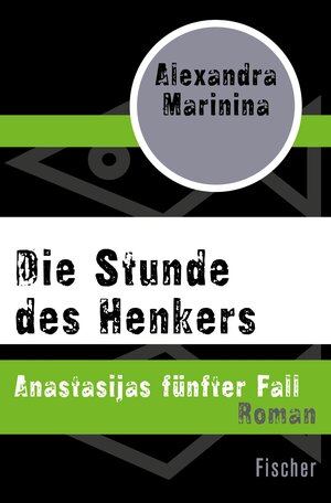 Buchcover Die Stunde des Henkers | Alexandra Marinina | EAN 9783105606025 | ISBN 3-10-560602-5 | ISBN 978-3-10-560602-5