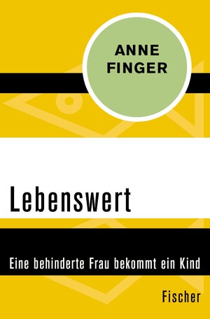 Buchcover Lebenswert | Anne Finger | EAN 9783105608456 | ISBN 3-10-560845-1 | ISBN 978-3-10-560845-6