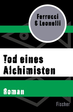 Buchcover Tod eines Alchimisten | Paolo Ferrucci | EAN 9783105608609 | ISBN 3-10-560860-5 | ISBN 978-3-10-560860-9