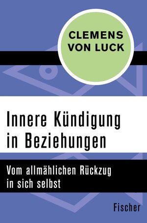 Buchcover Innere Kündigung in Beziehungen | Clemens von Luck | EAN 9783105609309 | ISBN 3-10-560930-X | ISBN 978-3-10-560930-9