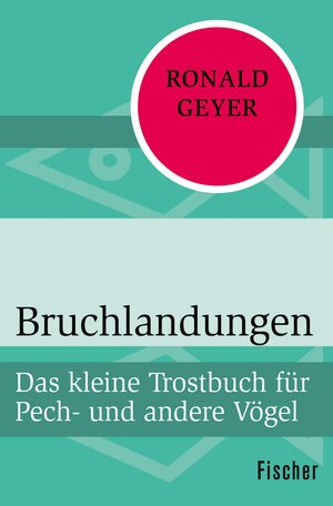 Buchcover Bruchlandungen | Ronald Geyer | EAN 9783105609729 | ISBN 3-10-560972-5 | ISBN 978-3-10-560972-9