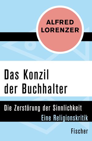 Buchcover Das Konzil der Buchhalter | Alfred Lorenzer | EAN 9783105609774 | ISBN 3-10-560977-6 | ISBN 978-3-10-560977-4