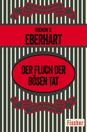 Buchcover Der Fluch der bösen Tat | Mignon G. Eberhart | EAN 9783105611623 | ISBN 3-10-561162-2 | ISBN 978-3-10-561162-3