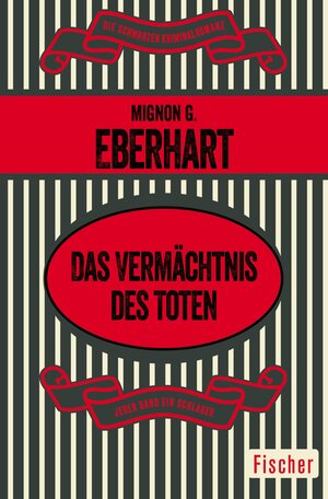 Buchcover Das Vermächtnis des Toten | Mignon G. Eberhart | EAN 9783105611715 | ISBN 3-10-561171-1 | ISBN 978-3-10-561171-5