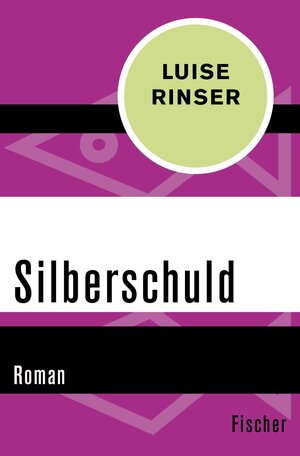 Buchcover Silberschuld | Luise Rinser | EAN 9783105611999 | ISBN 3-10-561199-1 | ISBN 978-3-10-561199-9