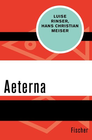 Buchcover Aeterna | Luise Rinser | EAN 9783105612002 | ISBN 3-10-561200-9 | ISBN 978-3-10-561200-2
