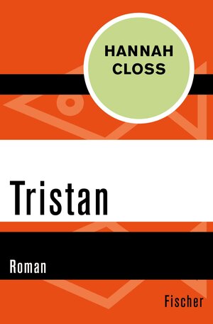 Buchcover Tristan | Hannah Closs | EAN 9783105612453 | ISBN 3-10-561245-9 | ISBN 978-3-10-561245-3