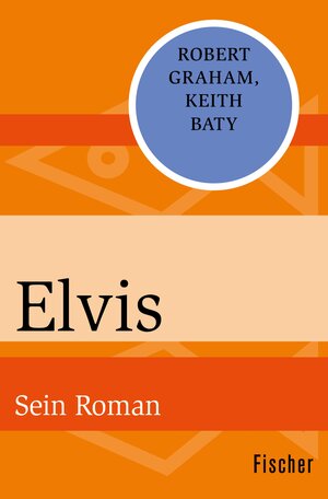 Buchcover Elvis | Robert Graham | EAN 9783105612743 | ISBN 3-10-561274-2 | ISBN 978-3-10-561274-3