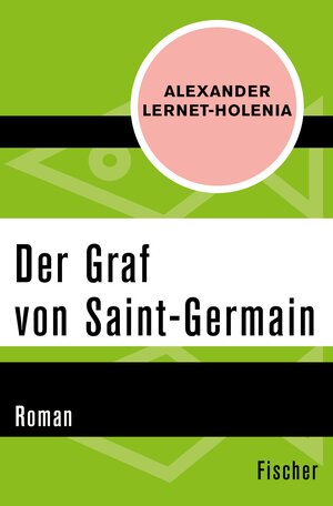 Buchcover Der Graf von Saint-German | Alexander Lernet-Holenia | EAN 9783105612897 | ISBN 3-10-561289-0 | ISBN 978-3-10-561289-7