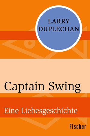 Buchcover Captain Swing | Larry Duplechan | EAN 9783105612996 | ISBN 3-10-561299-8 | ISBN 978-3-10-561299-6