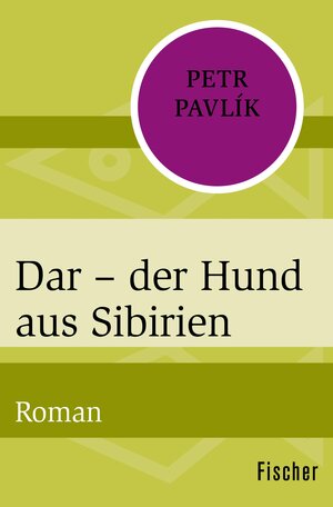 Buchcover Dar – der Hund aus Sibirien | Petr Pavlík | EAN 9783105613481 | ISBN 3-10-561348-X | ISBN 978-3-10-561348-1