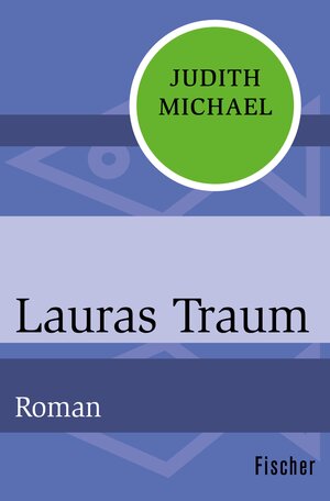 Buchcover Lauras Traum | Judith Michael | EAN 9783105614020 | ISBN 3-10-561402-8 | ISBN 978-3-10-561402-0
