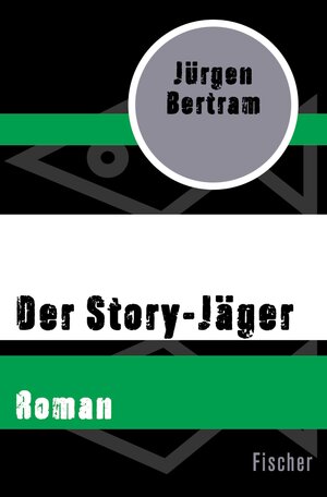 Buch Der Story-Jäger (978-3-10-561416-7)