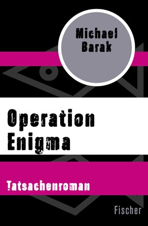 Buchcover Operation Enigma | Michael Barak | EAN 9783105614273 | ISBN 3-10-561427-3 | ISBN 978-3-10-561427-3