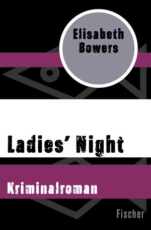 Buchcover Ladies' Night | Elisabeth Bowers | EAN 9783105614426 | ISBN 3-10-561442-7 | ISBN 978-3-10-561442-6