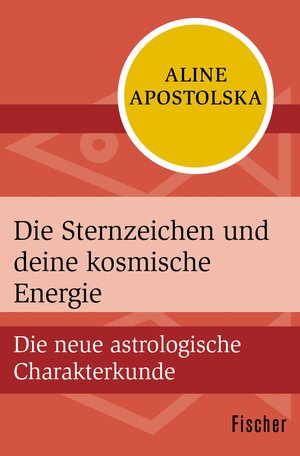 Buchcover Die Sternzeichen und deine kosmische Energie | Aline Apostolska | EAN 9783105614846 | ISBN 3-10-561484-2 | ISBN 978-3-10-561484-6