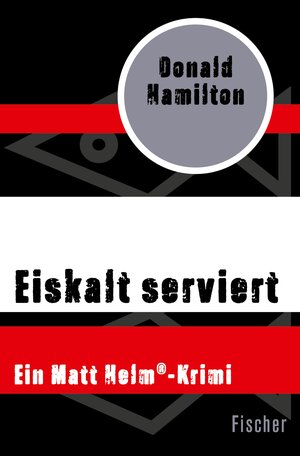 Buchcover Eiskalt serviert | Donald Hamilton | EAN 9783105615355 | ISBN 3-10-561535-0 | ISBN 978-3-10-561535-5