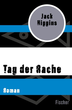 Buchcover Tag der Rache | Jack Higgins | EAN 9783105615393 | ISBN 3-10-561539-3 | ISBN 978-3-10-561539-3