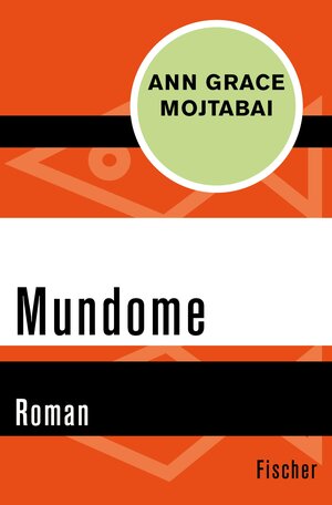 Buchcover Mundome | A. G. Mojtabai | EAN 9783105615416 | ISBN 3-10-561541-5 | ISBN 978-3-10-561541-6