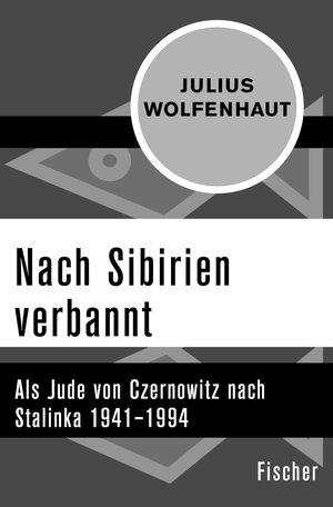 Buchcover Nach Sibirien verbannt | Julius Wolfenhaut | EAN 9783105615836 | ISBN 3-10-561583-0 | ISBN 978-3-10-561583-6