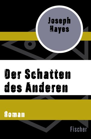 Buchcover Der Schatten des Anderen | Joseph Hayes | EAN 9783105616482 | ISBN 3-10-561648-9 | ISBN 978-3-10-561648-2