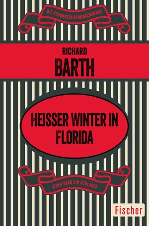 Buchcover Heißer Winter in Florida | Richard Barth | EAN 9783105617670 | ISBN 3-10-561767-1 | ISBN 978-3-10-561767-0