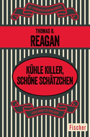 Buchcover Kühle Killer, schöne Schätzchen | Thomas B. Reagan | EAN 9783105617779 | ISBN 3-10-561777-9 | ISBN 978-3-10-561777-9