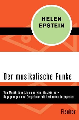 Buchcover Der musikalische Funke | Helen Epstein | EAN 9783105618165 | ISBN 3-10-561816-3 | ISBN 978-3-10-561816-5