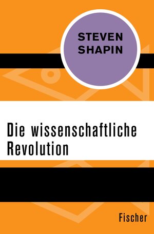 Buchcover Die wissenschaftliche Revolution | Steven Shapin | EAN 9783105618462 | ISBN 3-10-561846-5 | ISBN 978-3-10-561846-2