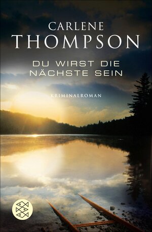 Buchcover Du wirst die Nächste sein | Carlene Thompson | EAN 9783105690079 | ISBN 3-10-569007-7 | ISBN 978-3-10-569007-9