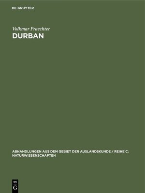 Buchcover Durban | Volkmar Praechter | EAN 9783110000184 | ISBN 3-11-000018-0 | ISBN 978-3-11-000018-4