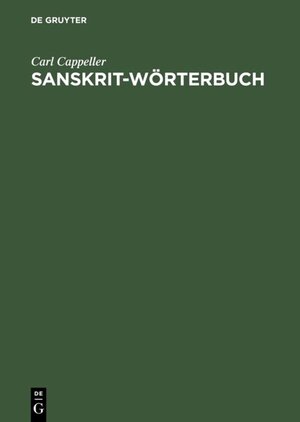 Buchcover Sanskrit-Wörterbuch | Carl Cappeller | EAN 9783110001914 | ISBN 3-11-000191-8 | ISBN 978-3-11-000191-4