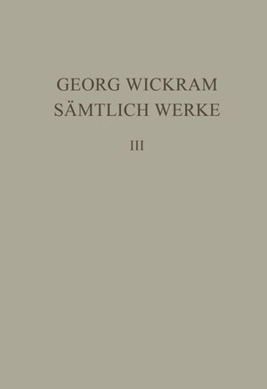 Buchcover Georg Wickram: Sämtliche Werke / Knaben Spiegel. Dialog vom ungeratnen Sohn | Georg Wickram | EAN 9783110003543 | ISBN 3-11-000354-6 | ISBN 978-3-11-000354-3