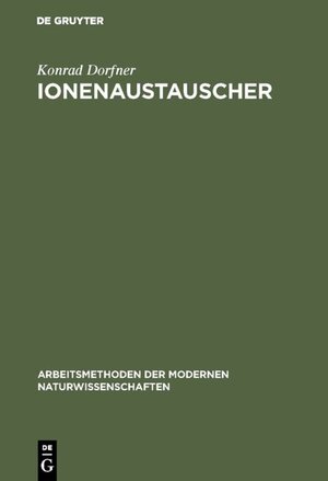 Buchcover Ionenaustauscher | Konrad Dorfner | EAN 9783110008371 | ISBN 3-11-000837-8 | ISBN 978-3-11-000837-1