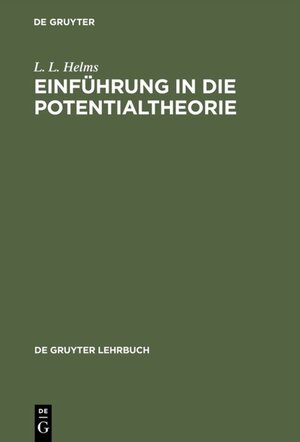 Buchcover Einführung in die Potentialtheorie | L. L. Helms | EAN 9783110020397 | ISBN 3-11-002039-4 | ISBN 978-3-11-002039-7