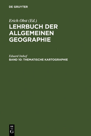 Buchcover Lehrbuch der Allgemeinen Geographie / Thematische Kartographie | Eduard Imhof | EAN 9783110021226 | ISBN 3-11-002122-6 | ISBN 978-3-11-002122-6