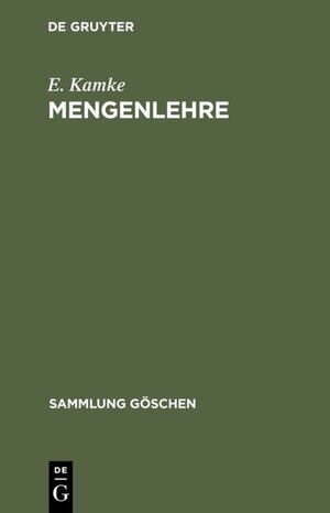 Buchcover Mengenlehre | E. Kamke | EAN 9783110039115 | ISBN 3-11-003911-7 | ISBN 978-3-11-003911-5