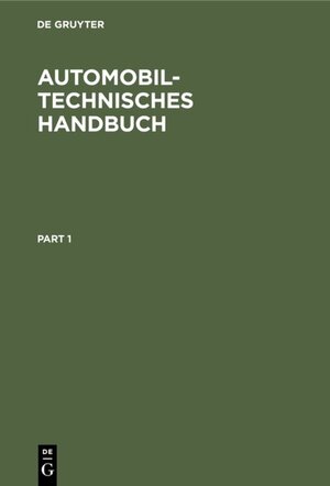 Buchcover Automobiltechnisches Handbuch  | EAN 9783110043730 | ISBN 3-11-004373-4 | ISBN 978-3-11-004373-0