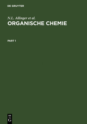 Buchcover Organische Chemie / Organische Chemie. [Hauptbd.] | N. L. Allinger | EAN 9783110045949 | ISBN 3-11-004594-X | ISBN 978-3-11-004594-9