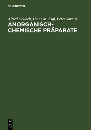 Buchcover Anorganisch-Chemische Präparate | Alfred Golloch | EAN 9783110048216 | ISBN 3-11-004821-3 | ISBN 978-3-11-004821-6