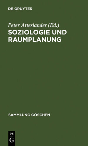Buchcover Soziologie und Raumplanung  | EAN 9783110049626 | ISBN 3-11-004962-7 | ISBN 978-3-11-004962-6