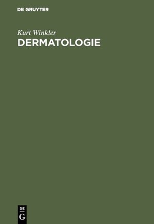Buchcover Dermatologie | Kurt Winkler | EAN 9783110058604 | ISBN 3-11-005860-X | ISBN 978-3-11-005860-4