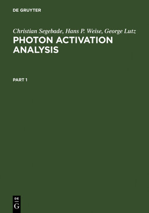 Buchcover Photon Activation Analysis | Christian Segebade | EAN 9783110072501 | ISBN 3-11-007250-5 | ISBN 978-3-11-007250-1