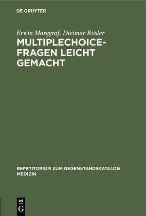 Buchcover Multiplechoice-Fragen leicht gemacht | Erwin Marggraf | EAN 9783110077810 | ISBN 3-11-007781-7 | ISBN 978-3-11-007781-0