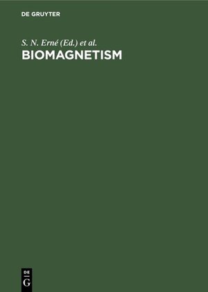 Buchcover Biomagnetism  | EAN 9783110084030 | ISBN 3-11-008403-1 | ISBN 978-3-11-008403-0