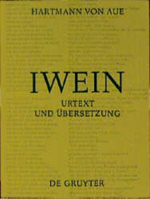Buchcover Iwein | Hartmann von Aue | EAN 9783110085402 | ISBN 3-11-008540-2 | ISBN 978-3-11-008540-2
