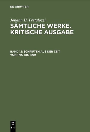 Buchcover Schriften aus der Zeit von 1797 bis 1799  | EAN 9783110094909 | ISBN 3-11-009490-8 | ISBN 978-3-11-009490-9