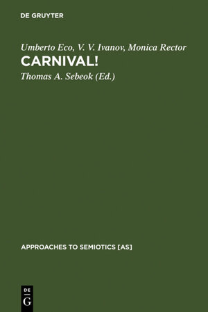 Buchcover Carnival! | Umberto Eco | EAN 9783110095890 | ISBN 3-11-009589-0 | ISBN 978-3-11-009589-0